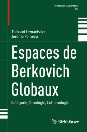 Poineau / Lemanissier |  Espaces de Berkovich Globaux | Buch |  Sack Fachmedien