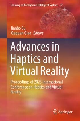 Qiao / Su |  Advances in Haptics and Virtual Reality | Buch |  Sack Fachmedien