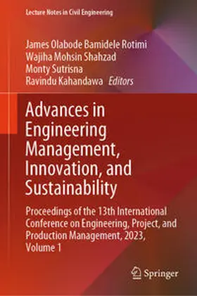 Rotimi / Shahzad / Sutrisna |  Advances in Engineering Management, Innovation, and Sustainability | eBook | Sack Fachmedien