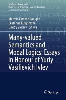 Coniglio / Zaitsev / Kubyshkina |  Many-valued Semantics and Modal Logics: Essays in Honour of Yuriy Vasilievich Ivlev | Buch |  Sack Fachmedien