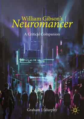 Murphy |  William Gibson's "Neuromancer" | Buch |  Sack Fachmedien