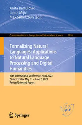 Bartulovic / Bartulovic / Mijic |  Formalizing Natural Languages: Applications to Natural Language Processing and Digital Humanities | eBook | Sack Fachmedien