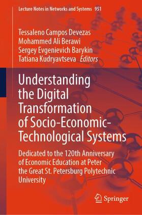 Devezas / Kudryavtseva / Berawi |  Understanding the Digital Transformation of Socio-Economic-Technological Systems | Buch |  Sack Fachmedien