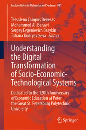 Devezas / Berawi / Barykin |  Understanding the Digital Transformation of Socio-Economic-Technological Systems | eBook | Sack Fachmedien