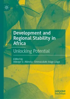 Liaga / Akinola |  Development and Regional Stability in Africa | Buch |  Sack Fachmedien