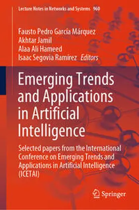 García Márquez / Jamil / Hameed |  Emerging Trends and Applications in Artificial Intelligence | eBook | Sack Fachmedien