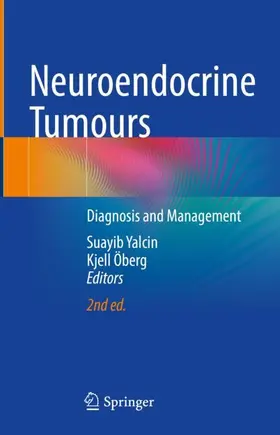 Öberg / Yalcin |  Neuroendocrine Tumours | Buch |  Sack Fachmedien