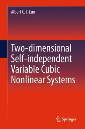 Luo |  Two-dimensionalSelf-independent VariableCubic Nonlinear Systems | Buch |  Sack Fachmedien