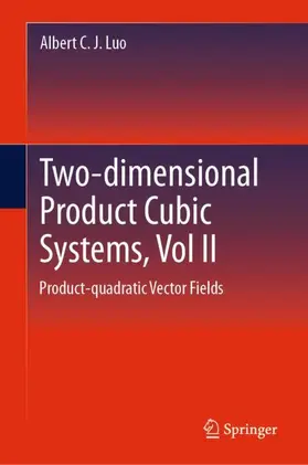 Luo |  Two-dimensionalProduct-cubic Systems, Vol.II | Buch |  Sack Fachmedien