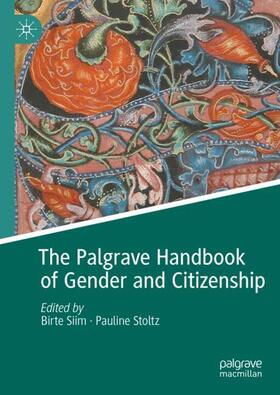 Siim / Stoltz |  The Palgrave Handbook of Gender and Citizenship | Buch |  Sack Fachmedien