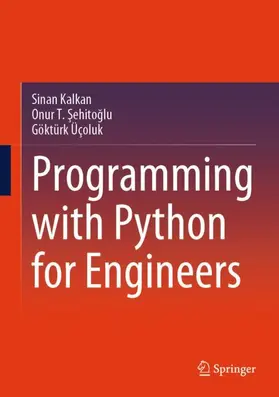 Kalkan / Üçoluk / Sehitoglu |  Programming with Python for Engineers | Buch |  Sack Fachmedien