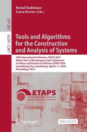 Kovács / Finkbeiner |  Tools and Algorithms for the Construction and Analysis of Systems | Buch |  Sack Fachmedien
