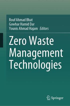 Bhat / Hajam / Dar |  Zero Waste Management Technologies | Buch |  Sack Fachmedien