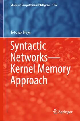 Hoya |  Syntactic Networks¿Kernel Memory Approach | Buch |  Sack Fachmedien