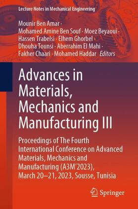 Ben Amar / Ben Souf / Beyaoui |  Advances in Materials, Mechanics and Manufacturing III | Buch |  Sack Fachmedien