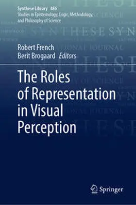 French / Brogaard |  The Roles of Representation in Visual Perception | eBook | Sack Fachmedien