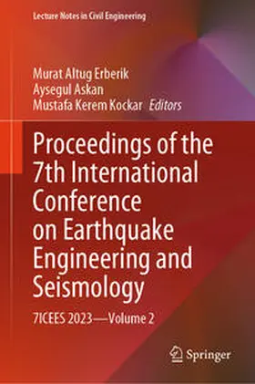 Erberik / Askan / Kockar |  Proceedings of the 7th International Conference on Earthquake Engineering and Seismology | eBook | Sack Fachmedien