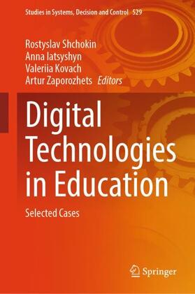 Shchokin / Zaporozhets / Iatsyshyn |  Digital Technologies in Education | Buch |  Sack Fachmedien
