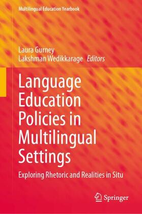 Wedikkarage / Gurney |  Language Education Policies in Multilingual Settings | Buch |  Sack Fachmedien