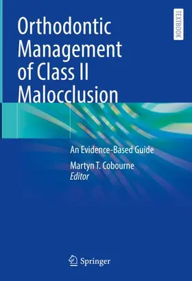 Cobourne |  Orthodontic Management of Class II Malocclusion | Buch |  Sack Fachmedien