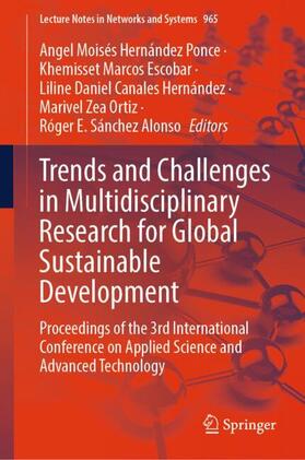 Hernández Ponce / Marcos Escobar / Sánchez Alonso |  Trends and Challenges in Multidisciplinary Research for Global Sustainable Development | Buch |  Sack Fachmedien
