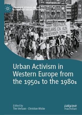 Wicke / Verlaan |  Urban Activism in Western Europe from the 1950s to the 1980s | Buch |  Sack Fachmedien