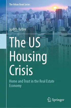 Keller |  The US Housing Crisis | Buch |  Sack Fachmedien