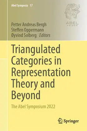 Bergh / Oppermann / Solberg |  Triangulated Categories in Representation Theory and Beyond | eBook | Sack Fachmedien