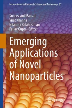 Anil Bansal / Gupta / Khanna |  Emerging Applications of Novel Nanoparticles | Buch |  Sack Fachmedien