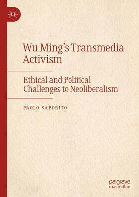Saporito |  Wu Ming's Transmedia Activism | Buch |  Sack Fachmedien