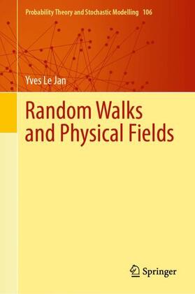 Le Jan |  Random Walks and Physical Fields | Buch |  Sack Fachmedien