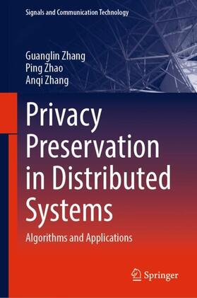 Zhang / Zhao |  Privacy Preservation in Distributed Systems | Buch |  Sack Fachmedien