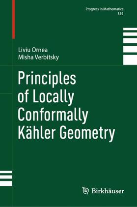 Verbitsky / Ornea |  Principles of Locally Conformally Kähler Geometry | Buch |  Sack Fachmedien