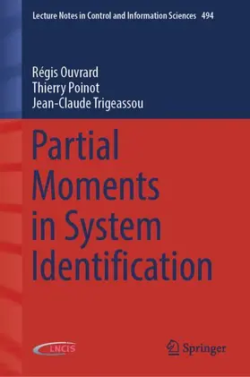 Ouvrard / Trigeassou / Poinot |  Partial Moments in System Identification | Buch |  Sack Fachmedien