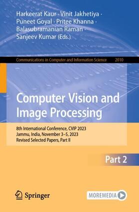 Kaur / Jakhetiya / Kumar |  Computer Vision and Image Processing | Buch |  Sack Fachmedien