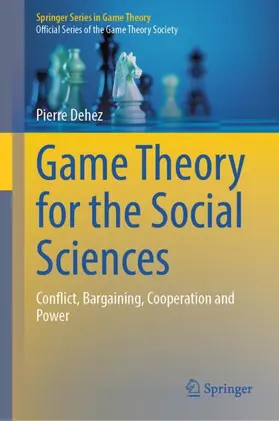 Dehez |  Game Theory for the Social Sciences | Buch |  Sack Fachmedien