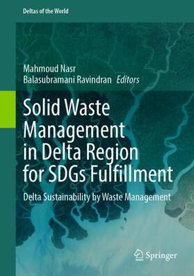 Ravindran / Nasr |  Solid Waste Management in Delta Region for SDGs Fulfillment | Buch |  Sack Fachmedien