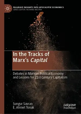 Tonak / Savran | In the Tracks of Marx's Capital | Buch | 978-3-031-58342-1 | sack.de