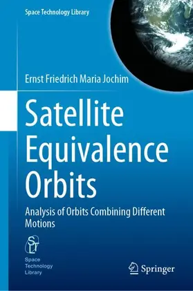 Jochim |  Satellite Equivalence Orbits | Buch |  Sack Fachmedien