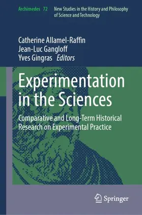 Allamel-Raffin / Gingras / Gangloff |  Experimentation in the Sciences | Buch |  Sack Fachmedien