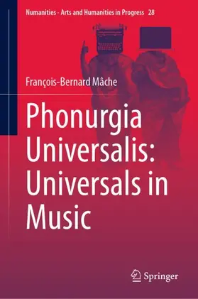 Mâche |  Phonurgia Universalis: Universals in Music | Buch |  Sack Fachmedien