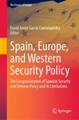 García Cantalapiedra |  Spain, Europe, and Western Security Policy | Buch |  Sack Fachmedien