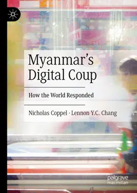 Chang / Coppel |  Myanmar's Digital Coup | Buch |  Sack Fachmedien