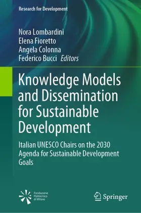 Lombardini / Fioretto / Colonna |  Knowledge Models and Dissemination for Sustainable Development | Buch |  Sack Fachmedien