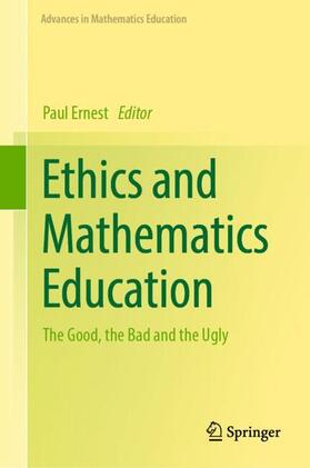Ernest |  Ethics and Mathematics Education | Buch |  Sack Fachmedien