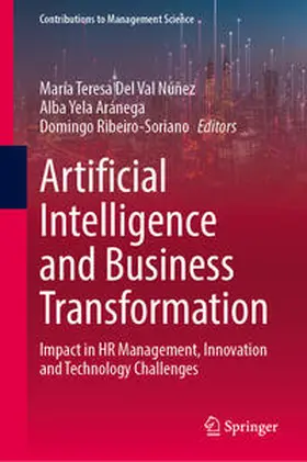 Del Val Núñez / Yela Aránega / Ribeiro-Soriano |  Artificial Intelligence and Business Transformation | eBook | Sack Fachmedien