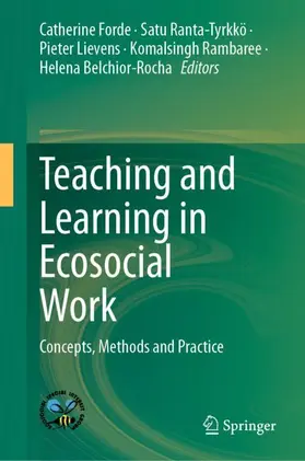 Forde / Ranta-Tyrkkö / Belchior-Rocha |  Teaching and Learning in Ecosocial Work | Buch |  Sack Fachmedien