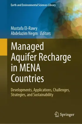 Negm / El-Rawy |  Managed Aquifer Recharge in MENA Countries | Buch |  Sack Fachmedien