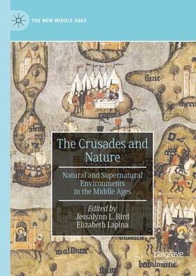 Lapina / Bird |  The Crusades and Nature | Buch |  Sack Fachmedien