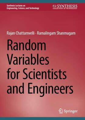Shanmugam / Chattamvelli |  Random Variables for Scientists and Engineers | Buch |  Sack Fachmedien